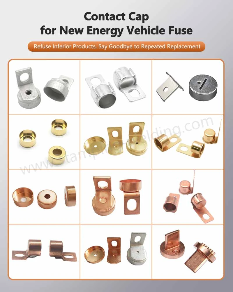 Contact Cap for New Energy Vehicle Fuse Contact Cap for New Energy Vehicle Fuse